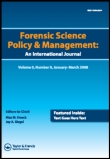 Cover image for Forensic Science Policy & Management: An International Journal, Volume 3, Issue 1, 2012