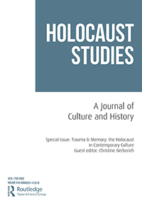 Cover image for Holocaust Studies, Volume 25, Issue 1-2, 2019