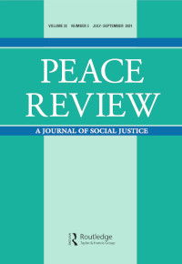 Cover image for Peace Review, Volume 33, Issue 3, 2021