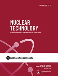 Cover image for Nuclear Technology, Volume 209, Issue 12, 2023