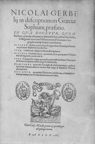 Figure 7 Title page of the illustrated commentary, Nicolaus Gerbel's In descriptionem Graeciae Sophiani, praefatio (Basel, Johannes Oporin, 1545), which accompanied the reissue of Nikolaos Sophianos's map of Greece. Folio. 90 pp. (Reproduced with permission from the Gennadius Library, The American School for Classical Studies, Athens, GT 11.)