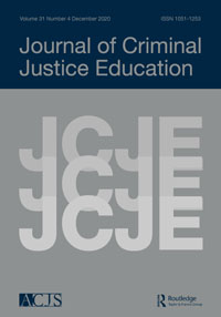 Cover image for Journal of Criminal Justice Education, Volume 31, Issue 4, 2020