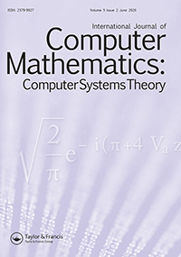 Cover image for International Journal of Computer Mathematics: Computer Systems Theory, Volume 5, Issue 2, 2020