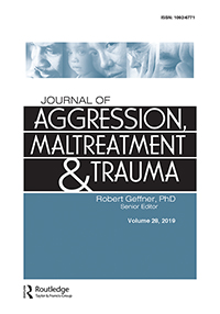 Cover image for Journal of Aggression, Maltreatment & Trauma, Volume 28, Issue 2, 2019