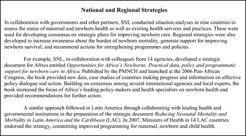 Figure 4.  The development and dissemination of reliable data and consensus-building on national and regional strategies provided the basis for mobilising commitment and resources for scaling up newborn health. Sources: Interagency Working Group for the Reduction of Maternal and Neonatal Mortality (Citation2007). Lawn and Kerber (Citation2006).