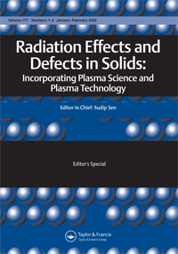 Cover image for Radiation Effects and Defects in Solids, Volume 177, Issue 1-2, 2022