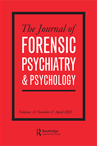 Cover image for The Journal of Forensic Psychiatry & Psychology, Volume 33, Issue 2, 2022