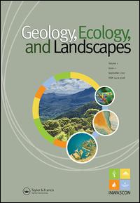 Cover image for Geology, Ecology, and Landscapes, Volume 2, Issue 3, 2018