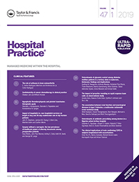Cover image for Hospital Practice, Volume 47, Issue 1, 2019