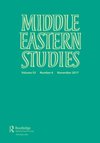 Cover image for Middle Eastern Studies, Volume 53, Issue 6, 2017