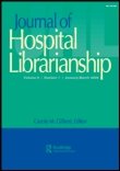Cover image for Journal of Hospital Librarianship, Volume 11, Issue 1, 2011