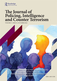 Cover image for Journal of Policing, Intelligence and Counter Terrorism, Volume 17, Issue 3, 2022