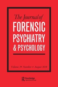 Cover image for The Journal of Forensic Psychiatry & Psychology, Volume 29, Issue 4, 2018