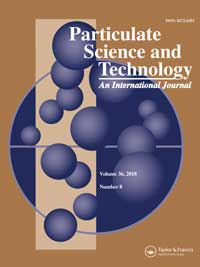 Cover image for Particulate Science and Technology, Volume 36, Issue 8, 2018