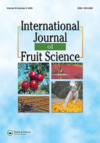 Cover image for International Journal of Fruit Science, Volume 20, Issue 2, 2020
