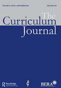 Cover image for The Curriculum Journal, Volume 29, Issue 3, 2018