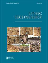 Cover image for Lithic Technology, Volume 47, Issue 4, 2022