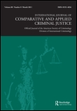 Cover image for International Journal of Comparative and Applied Criminal Justice, Volume 37, Issue 3, 2013