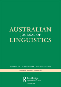 Cover image for Australian Journal of Linguistics, Volume 43, Issue 1, 2023