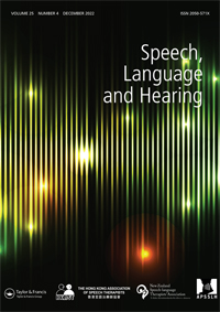 Cover image for Speech, Language and Hearing, Volume 25, Issue 4, 2022