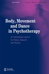 Cover image for Body, Movement and Dance in Psychotherapy, Volume 11, Issue 4, 2016
