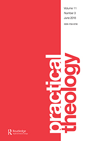 Cover image for Practical Theology, Volume 11, Issue 3, 2018