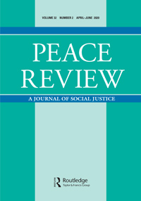 Cover image for Peace Review, Volume 32, Issue 2, 2020