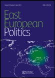 Cover image for East European Politics, Volume 29, Issue 1, 2013
