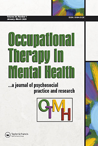 Cover image for Occupational Therapy in Mental Health, Volume 36, Issue 1, 2020