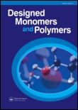 Cover image for Designed Monomers and Polymers, Volume 16, Issue 2, 2013