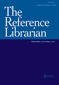 Cover image for The Reference Librarian, Volume 61, Issue 3-4, 2020