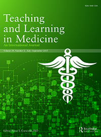 Cover image for Teaching and Learning in Medicine, Volume 29, Issue 3, 2017