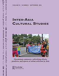 Cover image for Inter-Asia Cultural Studies, Volume 19, Issue 3, 2018