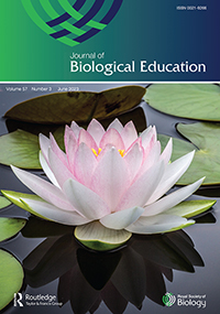 Cover image for Journal of Biological Education, Volume 57, Issue 3, 2023