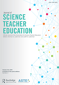 Cover image for Journal of Science Teacher Education, Volume 30, Issue 2, 2019