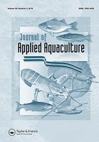 Cover image for Journal of Applied Aquaculture, Volume 30, Issue 4, 2018