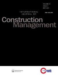 Cover image for International Journal of Construction Management, Volume 21, Issue 5, 2021