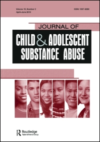 Cover image for Journal of Child & Adolescent Substance Abuse, Volume 26, Issue 1, 2017