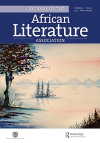 Cover image for Journal of the African Literature Association, Volume 13, Issue 2, 2019