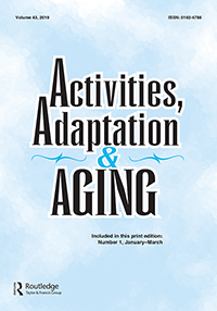 Cover image for Activities, Adaptation & Aging, Volume 43, Issue 1, 2019