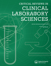 Cover image for Critical Reviews in Clinical Laboratory Sciences, Volume 55, Issue 1, 2018