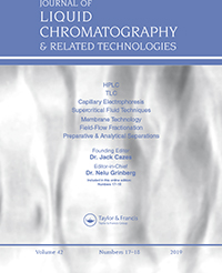 Cover image for Journal of Liquid Chromatography & Related Technologies, Volume 42, Issue 17-18, 2019