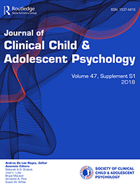 Cover image for Journal of Clinical Child & Adolescent Psychology, Volume 47, Issue sup1, 2018