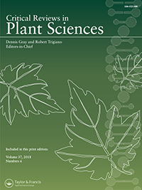 Cover image for Critical Reviews in Plant Sciences, Volume 37, Issue 6, 2018