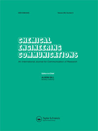 Cover image for Chemical Engineering Communications, Volume 206, Issue 6, 2019