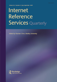 Cover image for Internet Reference Services Quarterly, Volume 25, Issue 3, 2021