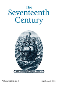 Cover image for The Seventeenth Century, Volume 39, Issue 2, 2024
