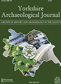 Cover image for Yorkshire Archaeological Journal, Volume 90, Issue 1, 2018