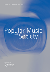 Cover image for Popular Music and Society, Volume 40, Issue 3, 2017