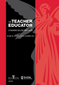 Cover image for The Teacher Educator, Volume 58, Issue 4, 2023